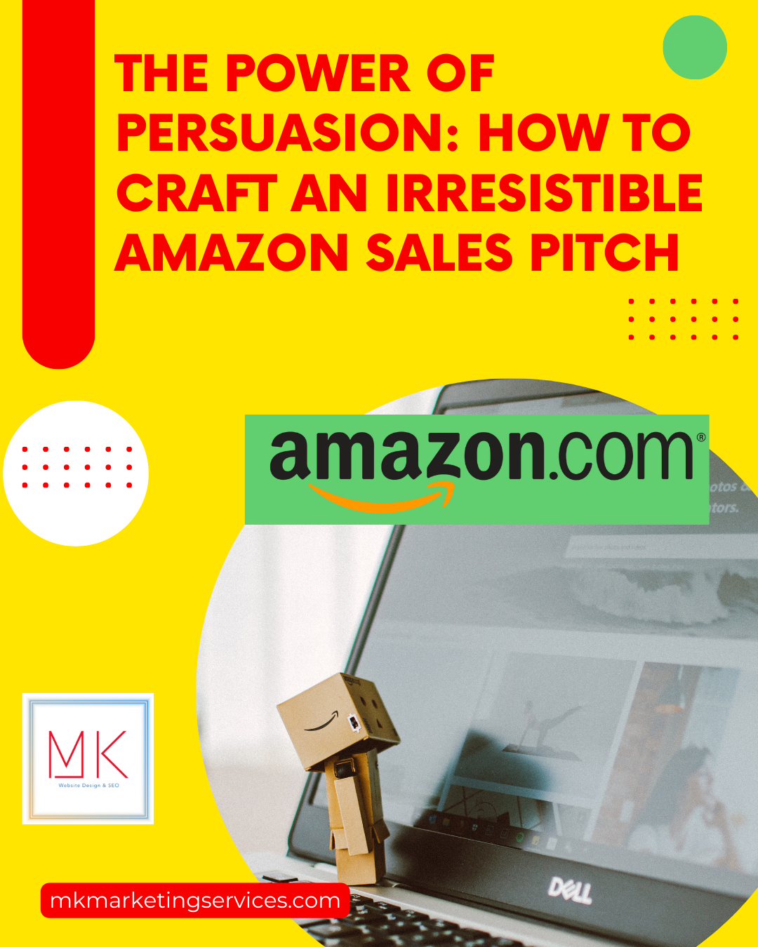 Unlocking the Power of Persuasion: How to Craft a Compelling Sales Pitch